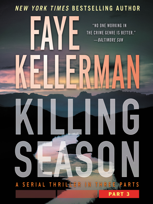 Title details for Killing Season Part 3 by Faye Kellerman - Available